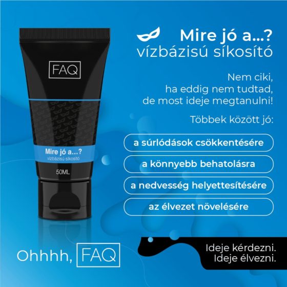 FAQ - What is...? water-based lubricant (50ml)
